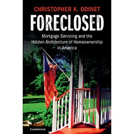 Foreclosed,Christopher K. Odinet,Cambridge University Press,9781108406352,