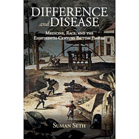 Difference and Disease,SETH,Cambridge University Press,9781108418300, Difference and Disease,SETH,Cambridge University Press,9781108418300,