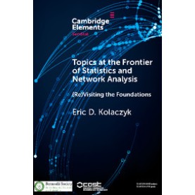 Topics at the Frontier of Statistics and Network Analysis,Kolaczyk,Cambridge University Press,9781108407120, Topics at the Frontier of Statistics and Network Analysis,Kolaczyk,Cambridge University Press,9781108407120,