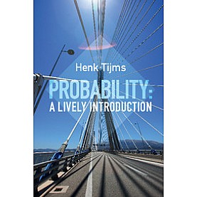 Probability: A Lively Introduction,Henk Tijms,Cambridge University Press,9781108407847,