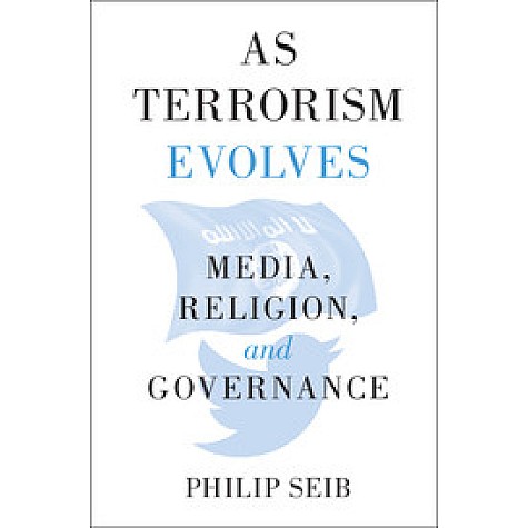 As Terrorism Evolves,Seib,Cambridge University Press,9781108411691,