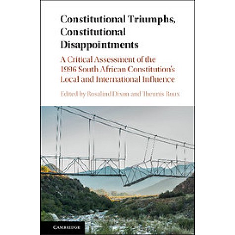Constitutional Triumphs, Constitutional Disappointments,DIXON,Cambridge University Press,9781108415330, Constitutional Triumphs, Constitutional Disappointments,DIXON,Cambridge University Press,9781108415330,