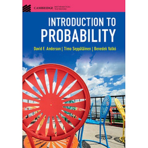 Introduction to Probability,Anderson,Cambridge University Press,9781108415859, Introduction to Probability,Anderson,Cambridge University Press,9781108415859,