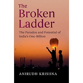 The Broken Ladder,KRISHNA,Cambridge University Press,9781108415927, The Broken Ladder,KRISHNA,Cambridge University Press,9781108415927,