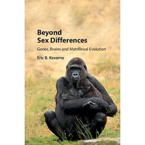 Beyond Sex Differences,Keverne,Cambridge University Press,9781108416856, Beyond Sex Differences,Keverne,Cambridge University Press,9781108416856,