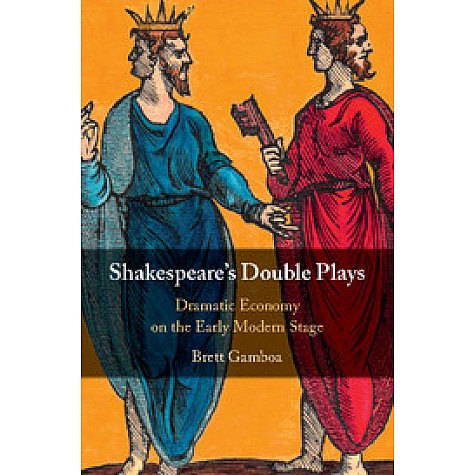Shakespeare's Double Plays,Gamboa,Cambridge University Press,9781108417433, Shakespeare's Double Plays,Gamboa,Cambridge University Press,9781108417433,