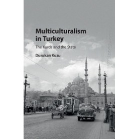Multiculturalism in Turkey,Kuzu,Cambridge University Press,9781108417822,