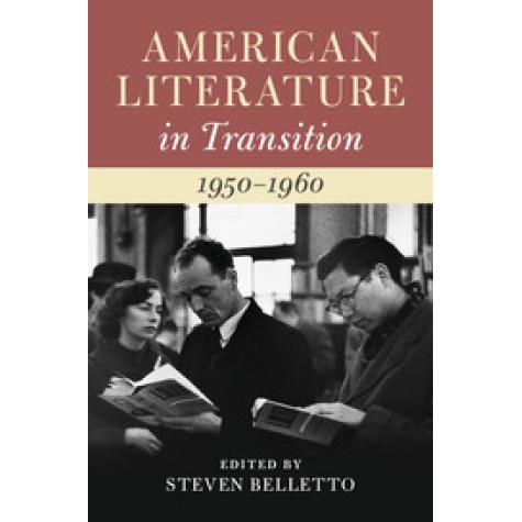 American Literature in Transition, 1950â1960-Belletto-Cambridge University Press-9781108418232 (HB)
