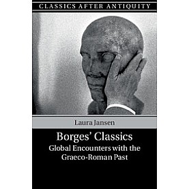 Borges' Classics,Laura Jansen,Cambridge University Press,9781108418409, Borges' Classics,Laura Jansen,Cambridge University Press,9781108418409,