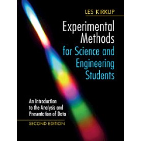 Experimental Methods for Science and Engineering Students,Les Kirkup,Cambridge University Press,9781108418461,