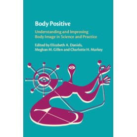 Body Positive,Elizabeth A. Daniels,Cambridge University Press,9781108419321, Body Positive,Elizabeth A. Daniels,Cambridge University Press,9781108419321,