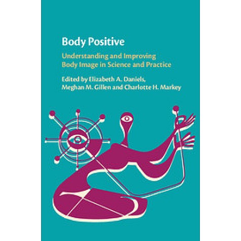 Body Positive,Elizabeth A. Daniels,Cambridge University Press,9781108419321, Body Positive,Elizabeth A. Daniels,Cambridge University Press,9781108419321,