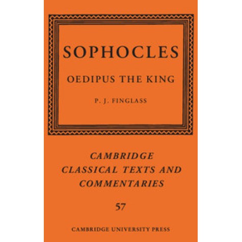 Sophocles:  Oedipus the King,P. J. Finglass,Cambridge University Press,9781108419512,