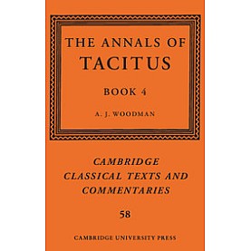 The  Annals  of Tacitus: Book 4,A. J. Woodman,Cambridge University Press,9781108419611,