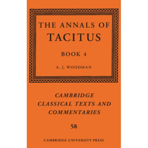 The  Annals  of Tacitus: Book 4,A. J. Woodman,Cambridge University Press,9781108419611,