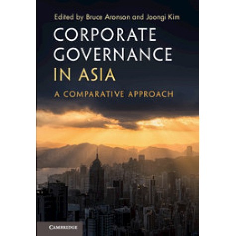 Corporate Governance in Asia,ARONSON,Cambridge University Press,9781108420778, Corporate Governance in Asia,ARONSON,Cambridge University Press,9781108420778,