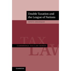 Double Taxation and the League of Nations,Jogarajan,Cambridge University Press,9781108421447, Double Taxation and the League of Nations,Jogarajan,Cambridge University Press,9781108421447,