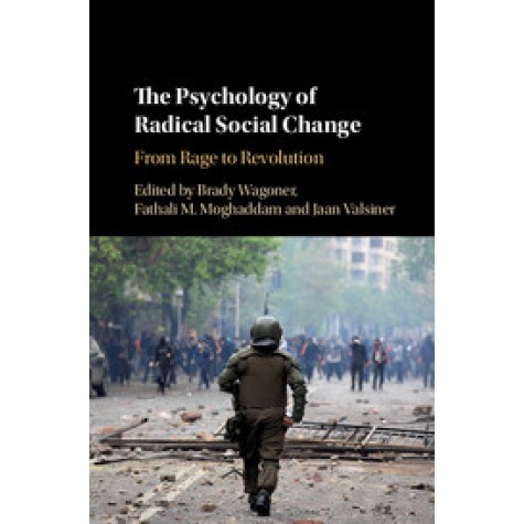 The Psychology of Radical Social Change,WAGONER,Cambridge University Press,9781108421621, The Psychology of Radical Social Change,WAGONER,Cambridge University Press,9781108421621,