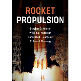Rocket Propulsion-Heister-Cambridge University Press-9781108422277