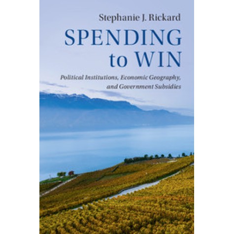 Spending to Win,RICKARD,Cambridge University Press,9781108422321, Spending to Win,RICKARD,Cambridge University Press,9781108422321,