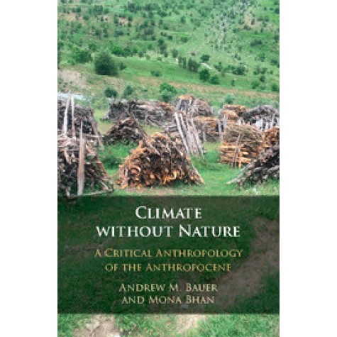 Climate without Nature,BAUER,Cambridge University Press,9781108423243,
