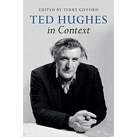 Ted Hughes in Context,Edited by Terry Gifford,Cambridge University Press,9781108425551,