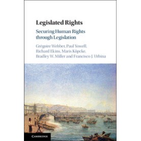 Legislated Rights,WEBBER,Cambridge University Press,9781108426572,