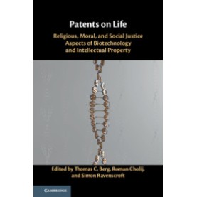Patents on Life,Edited by Thomas C. Berg , Roman Cholij , Simon Ravenscroft,Cambridge University Press,9781108428682,