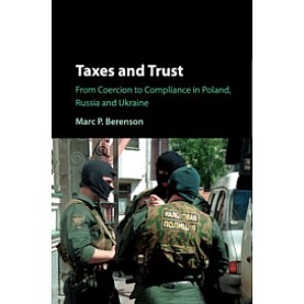 Taxes and Trust,BERENSON,Cambridge University Press,9781108420426,