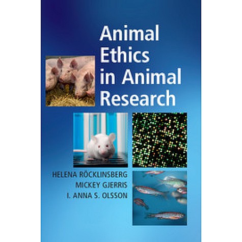 Animal Ethics in Animal Research,RÃ¶cklinsberg,Cambridge University Press,9781108430685,