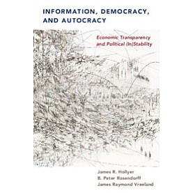 Information, Democracy, and Autocracy,HOLLYER,Cambridge University Press,9781108430807,