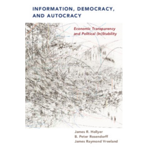 Information, Democracy, and Autocracy,HOLLYER,Cambridge University Press,9781108430807,
