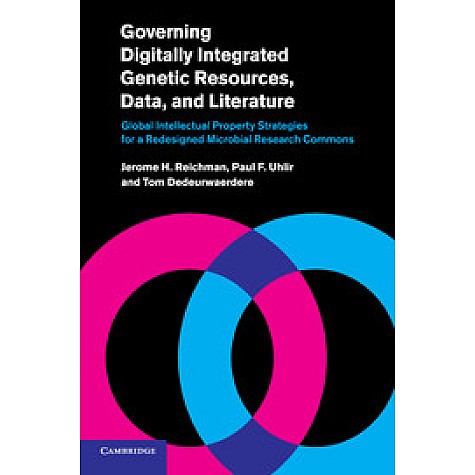 Governing Digitally Integrated Genetic Resources, Data, and Literature,Reichman,Cambridge University Press,9781108433013,