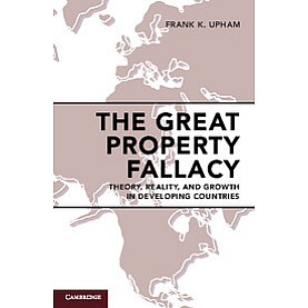 The Great Property Fallacy,UPHAM,Cambridge University Press,9781108422833,