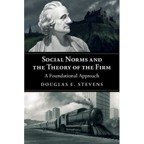 Social Norms and the Theory of the Firm,STEVENS,Cambridge University Press,9781108437455,