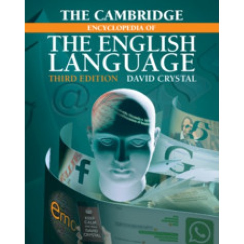 The Cambridge Encyclopedia of the English Language - 3ed,DAVID CRYSTAL,Cambridge University Press,9781108437738, The Cambridge Encyclopedia of the English Language - 3ed,DAVID CRYSTAL,Cambridge University Press,9781108437738,