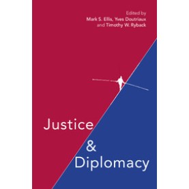 Justice and Diplomacy,ELLIS,Cambridge University Press,9781108441711,