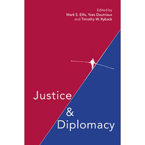 Justice and Diplomacy,ELLIS,Cambridge University Press,9781108441711, Justice and Diplomacy,ELLIS,Cambridge University Press,9781108441711,