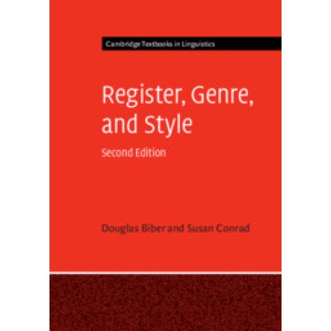 Register, Genre, and Style, 2nd ed.,Douglas Biber, Susan Conrad,Cambridge University Press,9781108444088,