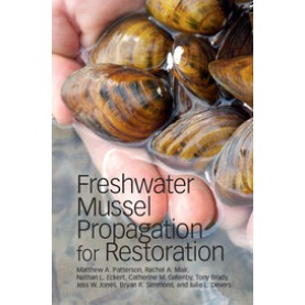 Freshwater Mussel Propagation for Restoration,Patterson,Cambridge University Press,9781108445313, Freshwater Mussel Propagation for Restoration,Patterson,Cambridge University Press,9781108445313,