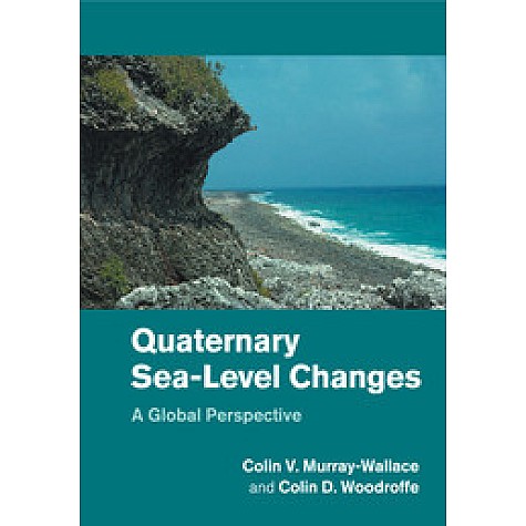 Quaternary Sea-Level Changes,Murray-Wallace,Cambridge University Press,9781108445856,