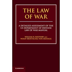 The Law of War,William H. Boothby , Wolff Heintschel von Heinegg,Cambridge University Press,9781108446358,