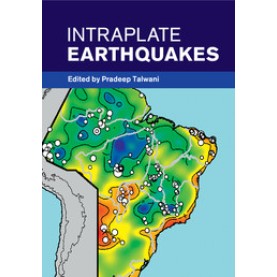 Intraplate Earthquakes,Talwani,Cambridge University Press,9781108447898,