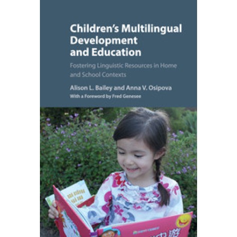Childrens Multilingual Development and Education,Alison L. Bailey,Cambridge University Press,9781107042445,