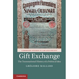 Gift Exchange,GreÌgoire Mallard,Cambridge University Press,9781108453486,