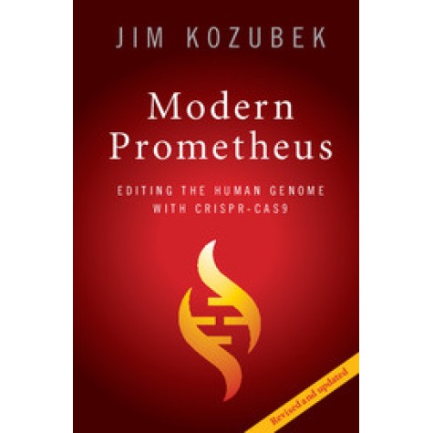 Modern Prometheus,Jim Kozubek,Cambridge University Press,9781108454629, Modern Prometheus,Jim Kozubek,Cambridge University Press,9781108454629,