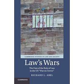 Law's Wars,Richard L. Abel,Cambridge University Press,9781108454650,