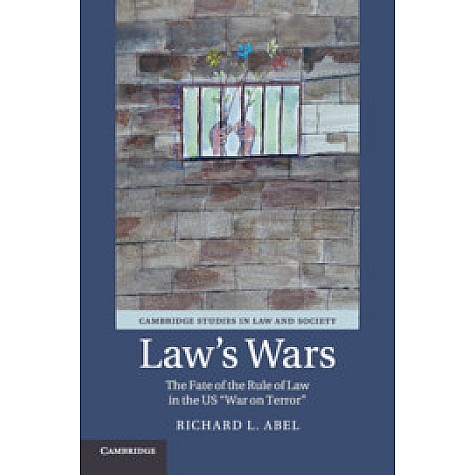 Law's Wars,Richard L. Abel,Cambridge University Press,9781108454650,