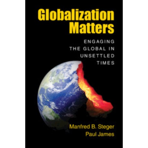 Globalization Matters,Manfred B. Steger , Paul James,Cambridge University Press,9781108456678, Globalization Matters,Manfred B. Steger , Paul James,Cambridge University Press,9781108456678,