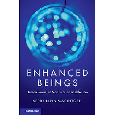 Enhanced Beings,Kerry Lynn Macintosh,Cambridge University Press,9781108457293,